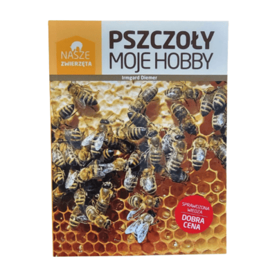 Pszczoły moje hobby